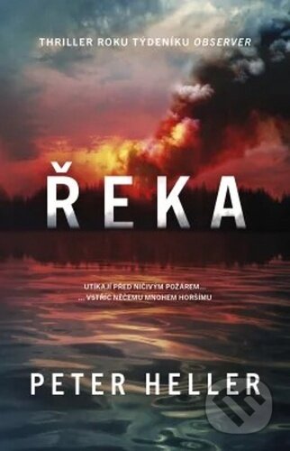 Kniha: Řeka (Peter Heller). Vendeta, 2020 Kniha: Řeka (Peter Heller). Vendeta, 2020