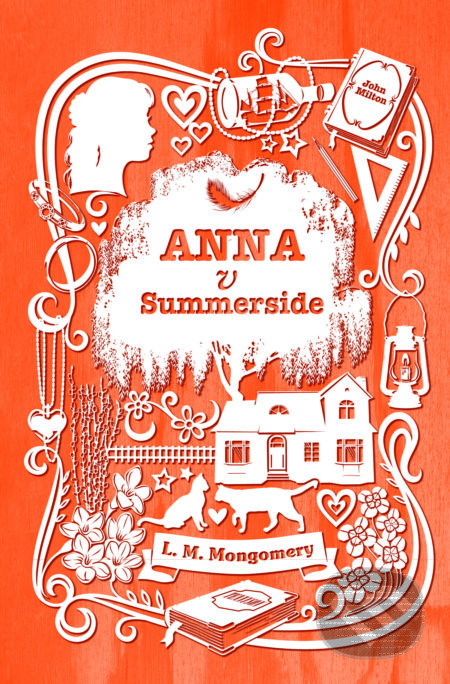 Kniha: Anna v Summerside (Lucy Maud Montgomery). Slovart, 2021 Kniha: Anna v Summerside (Lucy Maud Montgomery). Slovart, 2021