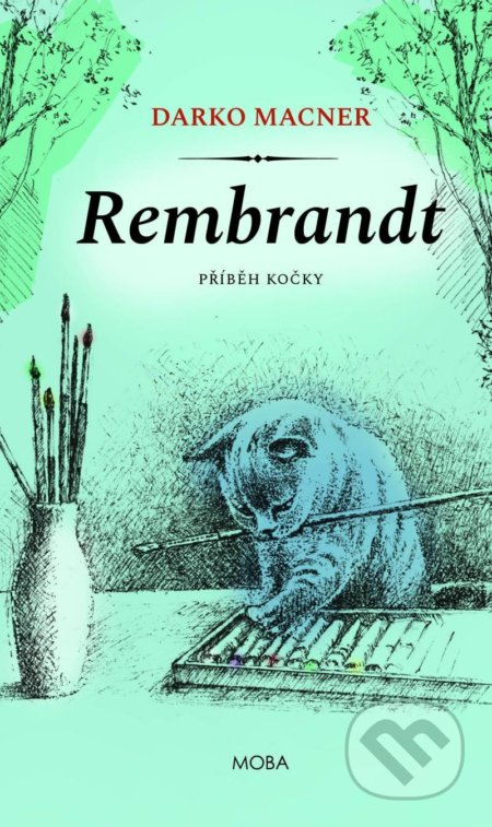 Kniha: Rembrandt (Darko Macner). Moba, 2020 Kniha: Rembrandt (Darko Macner). Moba, 2020