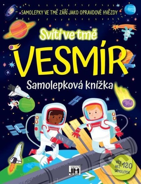 Kniha: Vesmír - Svítí ve tmě (Jiří Models). Jiří Models, 2020 Kniha: Vesmír - Svítí ve tmě (Jiří Models). Jiří Models, 2020