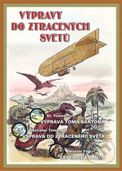Kniha: Výpravy do ztracených světů (Jaroslav Foglar a Vlastislav Toman). Nakladatelství Josef Vybíral, 2020 Kniha: Výpravy do ztracených světů (Jaroslav Foglar a Vlastislav Toman). Nakladatelství Josef Vybíral, 2020