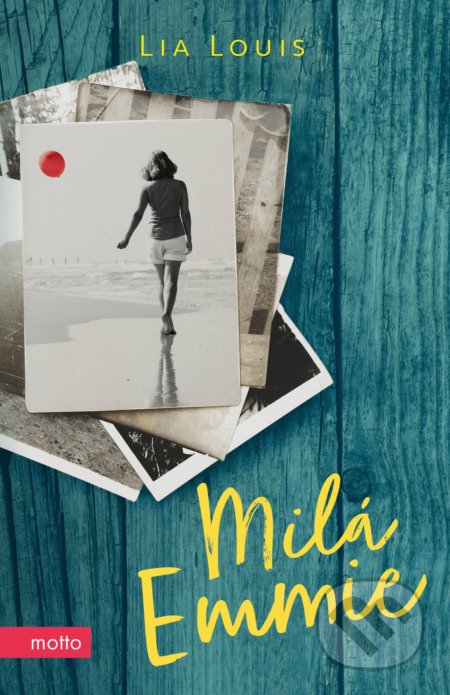 Kniha: Milá Emmie (Lia Louis). Motto, 2020 Kniha: Milá Emmie (Lia Louis). Motto, 2020