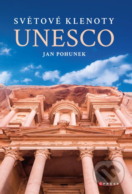Kniha: Světové klenoty UNESCO (Jan Pohunek). CPRESS, 2020 Kniha: Světové klenoty UNESCO (Jan Pohunek). CPRESS, 2020
