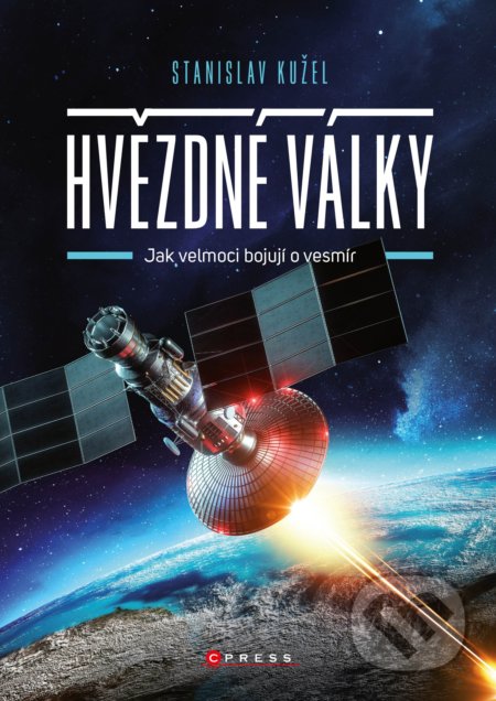 Kniha: Hvězdné války (Stanislav Kužel). CPRESS, 2020 Kniha: Hvězdné války (Stanislav Kužel). CPRESS, 2020