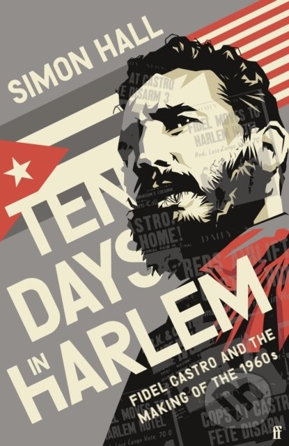 Ten Days in Harlem - Simon Hall, Faber and Faber, 2020