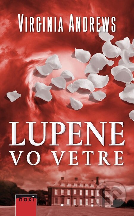 E-kniha: Lupene vo vetre (Virginia C. Andrews). NOXI, 2019 E-kniha: Lupene vo vetre (Virginia C. Andrews). NOXI, 2019