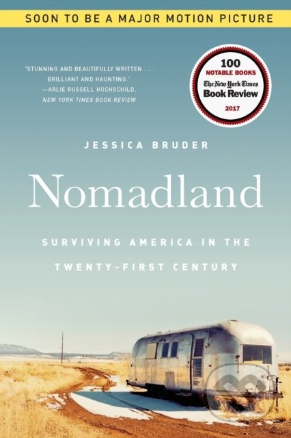 Kniha: Nomadland (Jessica Bruder). W. W. Norton & Company, 2018 Kniha: Nomadland (Jessica Bruder). W. W. Norton & Company, 2018