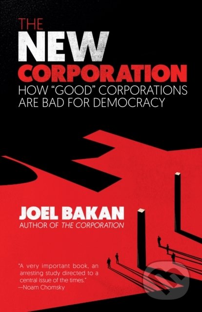 The New Corporation - Joel Bakan, Vintage, 2020