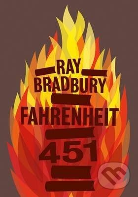 Kniha: Fahrenheit 451 (Ray Bradbury). HarperCollins, 2013 Kniha: Fahrenheit 451 (Ray Bradbury). HarperCollins, 2013