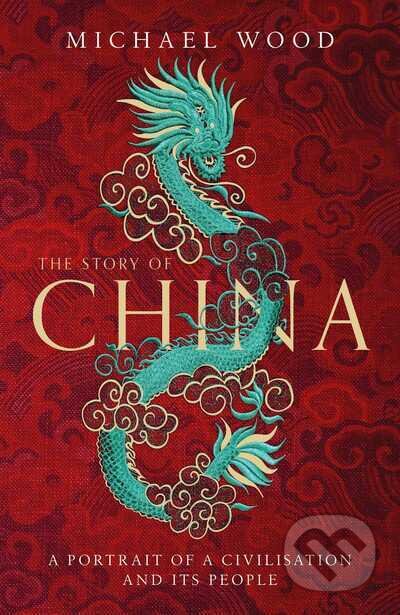 Kniha: The Story of China (Michael Woodford). Simon & Schuster, 2020 Kniha: The Story of China (Michael Woodford). Simon & Schuster, 2020