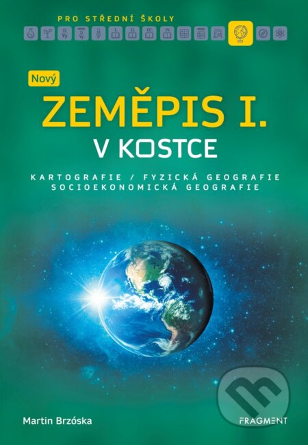 E-kniha: Nový zeměpis v kostce pro SŠ I. (Martin Brzóska). Nakladatelství Fragment, 2020 E-kniha: Nový zeměpis v kostce pro SŠ I. (Martin Brzóska). Nakladatelství Fragment, 2020