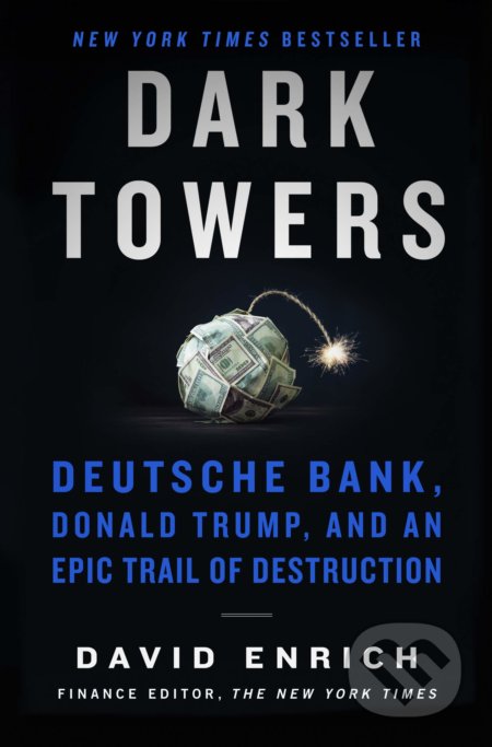 Kniha: Dark Towers (David Enrich). Custom House, 2020 Kniha: Dark Towers (David Enrich). Custom House, 2020