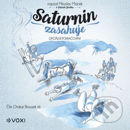 Audiokniha: Saturnin zasahuje (Miroslav Macek). Voxi, 2020 Audiokniha: Saturnin zasahuje (Miroslav Macek). Voxi, 2020
