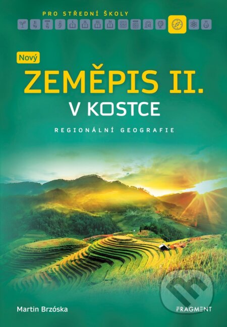 E-kniha: Nový zeměpis v kostce pro SŠ II. (Martin Brzóska). Nakladatelství Fragment, 2020 E-kniha: Nový zeměpis v kostce pro SŠ II. (Martin Brzóska). Nakladatelství Fragment, 2020