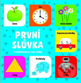 Kniha: První slůvka 9 miniknížeček pro malé ručičky (Svojtka&Co.). Svojtka&Co., 2014 Kniha: První slůvka 9 miniknížeček pro malé ručičky (Svojtka&Co.). Svojtka&Co., 2014