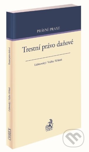 Kniha: Trestní právo daňové (Ondřej Lichnovský). C. H. Beck, 2020 Kniha: Trestní právo daňové (Ondřej Lichnovský). C. H. Beck, 2020