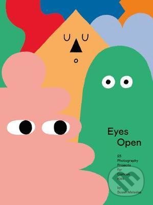 Kniha: Eyes Open (Susan Meiselas). Aperture, 2020 Kniha: Eyes Open (Susan Meiselas). Aperture, 2020
