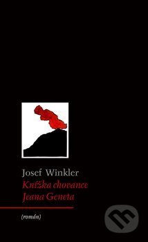 Kniha: Knížka chovance Jeana Geneta (Josef Winkler). Archa, 2020 Kniha: Knížka chovance Jeana Geneta (Josef Winkler). Archa, 2020
