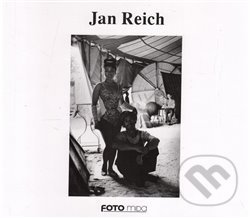 Kniha: Jan Reich - fotografie (Jan Reich). Foto Mida, 1999 Kniha: Jan Reich - fotografie (Jan Reich). Foto Mida, 1999