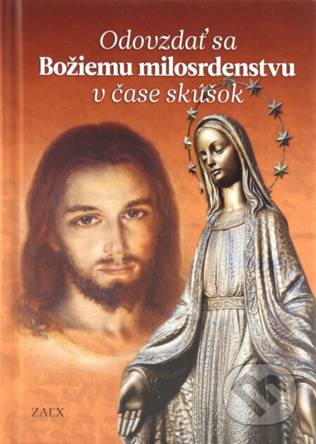 Kniha: Odovzdať sa Božiemu milosrdenstvu v čase skúšok (Miriam Janiec). Zaex, 2020 Kniha: Odovzdať sa Božiemu milosrdenstvu v čase skúšok (Miriam Janiec). Zaex, 2020