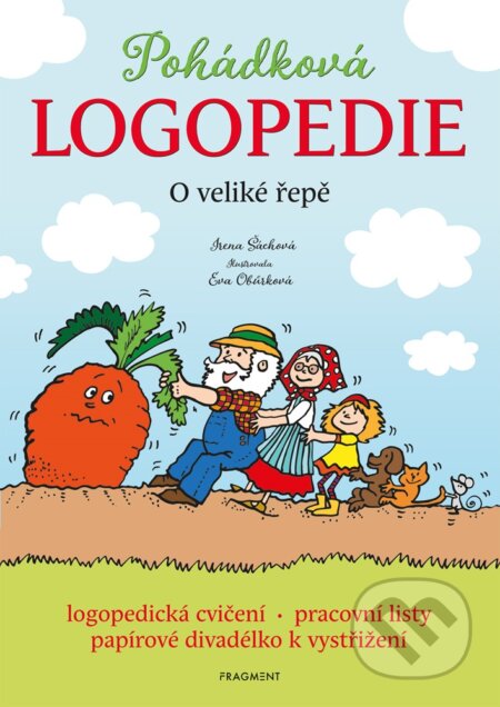E-kniha: Pohádková logopedie: O veliké řepě (Irena Šáchová). Nakladatelství Fragment, 2020 E-kniha: Pohádková logopedie: O veliké řepě (Irena Šáchová). Nakladatelství Fragment, 2020