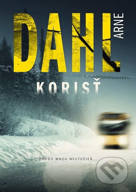 E-kniha: Korisť (Arne Dahl). Grada, 2020 E-kniha: Korisť (Arne Dahl). Grada, 2020