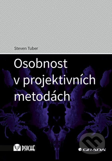 E-kniha: Osobnost v projektivních metodách (Steven Tuber). Grada, 2020 E-kniha: Osobnost v projektivních metodách (Steven Tuber). Grada, 2020