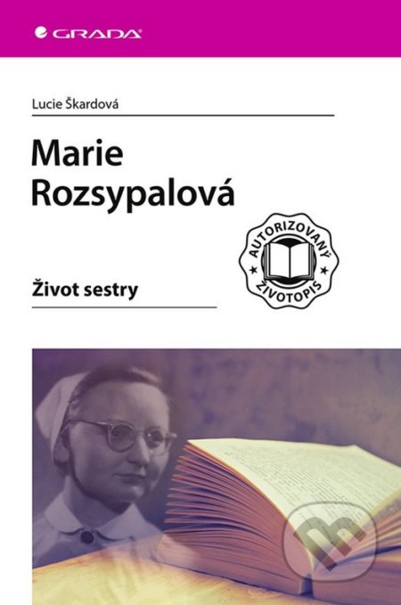 Kniha: Marie Rozsypalová (Lucie Škardová). Grada, 2020 Kniha: Marie Rozsypalová (Lucie Škardová). Grada, 2020