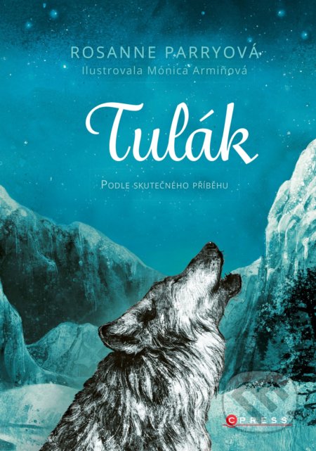 Kniha: Tulák (Rosanne Parry). CPRESS, 2020 Kniha: Tulák (Rosanne Parry). CPRESS, 2020