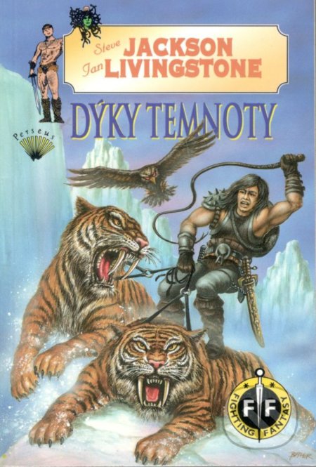 Kniha: Dýky temnoty (Ian Livingstone a Steve Jackson). Perseus, 2002 Kniha: Dýky temnoty (Ian Livingstone a Steve Jackson). Perseus, 2002