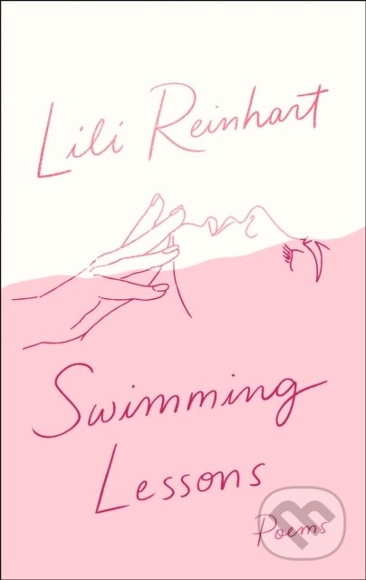 Kniha: Swimming Lessons (Lili Reinhart). HarperCollins, 2020 Kniha: Swimming Lessons (Lili Reinhart). HarperCollins, 2020