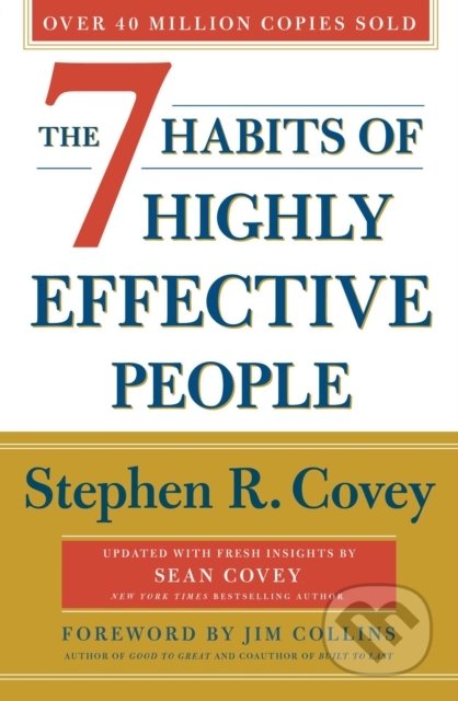 Kniha: The 7 Habits Of Highly Effective People (Stephen R. Covey), 2020 Kniha: The 7 Habits Of Highly Effective People (Stephen R. Covey), 2020