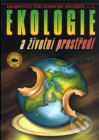 Kniha: Ekologie a životní prostředí pro SOŠ a SOU (P. Červinka). Česká geografická společnost, 2020 Kniha: Ekologie a životní prostředí pro SOŠ a SOU (P. Červinka). Česká geografická společnost, 2020