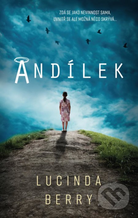 Kniha: Andílek (Lucinda Berry). Ikar CZ, 2020 Kniha: Andílek (Lucinda Berry). Ikar CZ, 2020