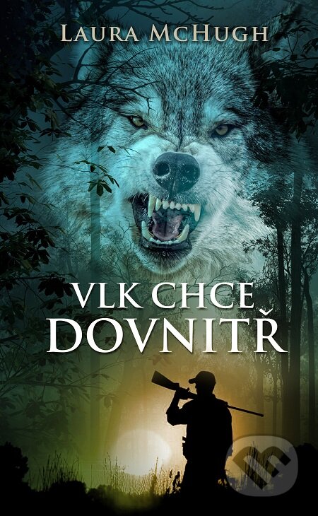 E-kniha: Vlk chce dovnitř (Laura McHugh). BETA - Dobrovský, 2020 E-kniha: Vlk chce dovnitř (Laura McHugh). BETA - Dobrovský, 2020