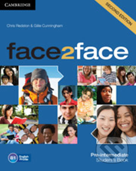 Kniha: Face2Face: Pre-intermediate Student´s Book (Chris Redston). Cambridge University Press, 2019 Kniha: Face2Face: Pre-intermediate Student´s Book (Chris Redston). Cambridge University Press, 2019