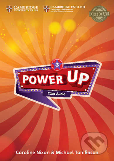 Kniha: Power Up Level 3 Class Audio CDs (4) (Caroline Nixon). Cambridge University Press, 2018 Kniha: Power Up Level 3 Class Audio CDs (4) (Caroline Nixon). Cambridge University Press, 2018