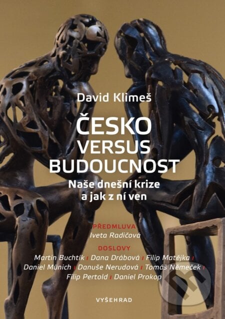 Česko versus budoucnost - David Klimeš, Vyšehrad, 2020