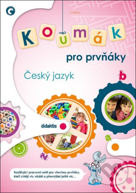 Kniha: Koumák pro prvňáky - Český jazyk (Irena Matušková, Michaela Křivancová, Svatava Kubeczková a Tereza Marková). Didaktis, 2020 Kniha: Koumák pro prvňáky - Český jazyk (Irena Matušková, Michaela Křivancová, Svatava Kubeczková a Tereza Marková). Didaktis, 2020