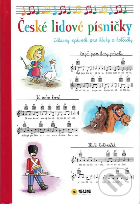Kniha: České lidové písničky (SUN). SUN, 2020 Kniha: České lidové písničky (SUN). SUN, 2020