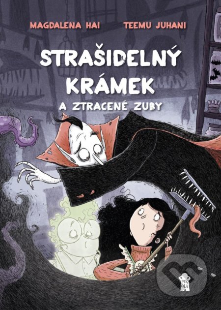 Kniha: Strašidelný krámek a ztracené zuby (Magdalena Hai). Pikola, 2020 Kniha: Strašidelný krámek a ztracené zuby (Magdalena Hai). Pikola, 2020