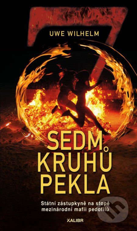 Kniha: Sedm kruhů pekla (Uwe Wilhelm). Kalibr, 2020 Kniha: Sedm kruhů pekla (Uwe Wilhelm). Kalibr, 2020