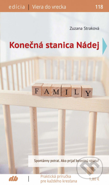 Kniha: Konečná stanica Nádej (Zuzana Straková). Don Bosco, 2020 Kniha: Konečná stanica Nádej (Zuzana Straková). Don Bosco, 2020