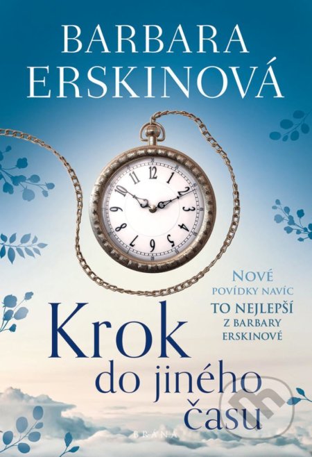 Kniha: Krok do jiného času (Barbara Erskin). Brána, 2020 Kniha: Krok do jiného času (Barbara Erskin). Brána, 2020