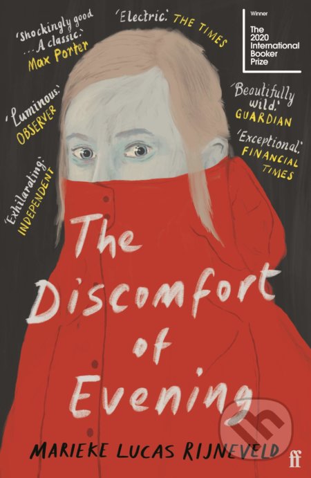Kniha: The Discomfort of Evening (Marieke Lucas Rijneveld). Faber and Faber, 2020 Kniha: The Discomfort of Evening (Marieke Lucas Rijneveld). Faber and Faber, 2020