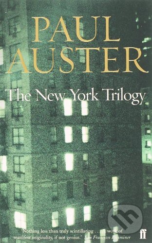 Kniha: The New York Trilogy (Paul Auster). Faber and Faber, 1999 Kniha: The New York Trilogy (Paul Auster). Faber and Faber, 1999