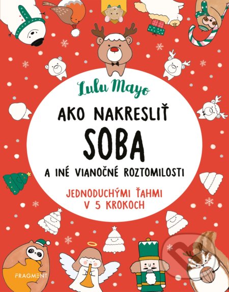 Kniha: Ako nakresliť soba (Sophie Schrey). Fragment, 2020 Kniha: Ako nakresliť soba (Sophie Schrey). Fragment, 2020