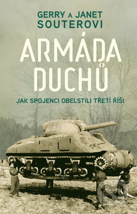 Kniha: Armáda duchů (Gerry Souter a Janet Souter). Universum, 2020 Kniha: Armáda duchů (Gerry Souter a Janet Souter). Universum, 2020