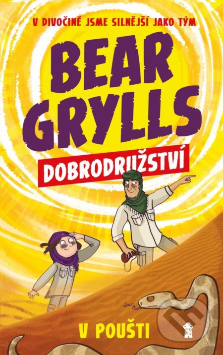 Kniha: Dobrodružství v poušti (Bear Grylls). Pikola, 2020 Kniha: Dobrodružství v poušti (Bear Grylls). Pikola, 2020