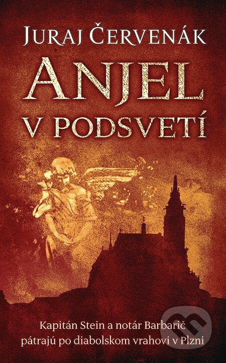 E-kniha: Anjel v podsvetí (Juraj Červenák). Slovart, 2020 E-kniha: Anjel v podsvetí (Juraj Červenák). Slovart, 2020